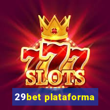 29bet plataforma